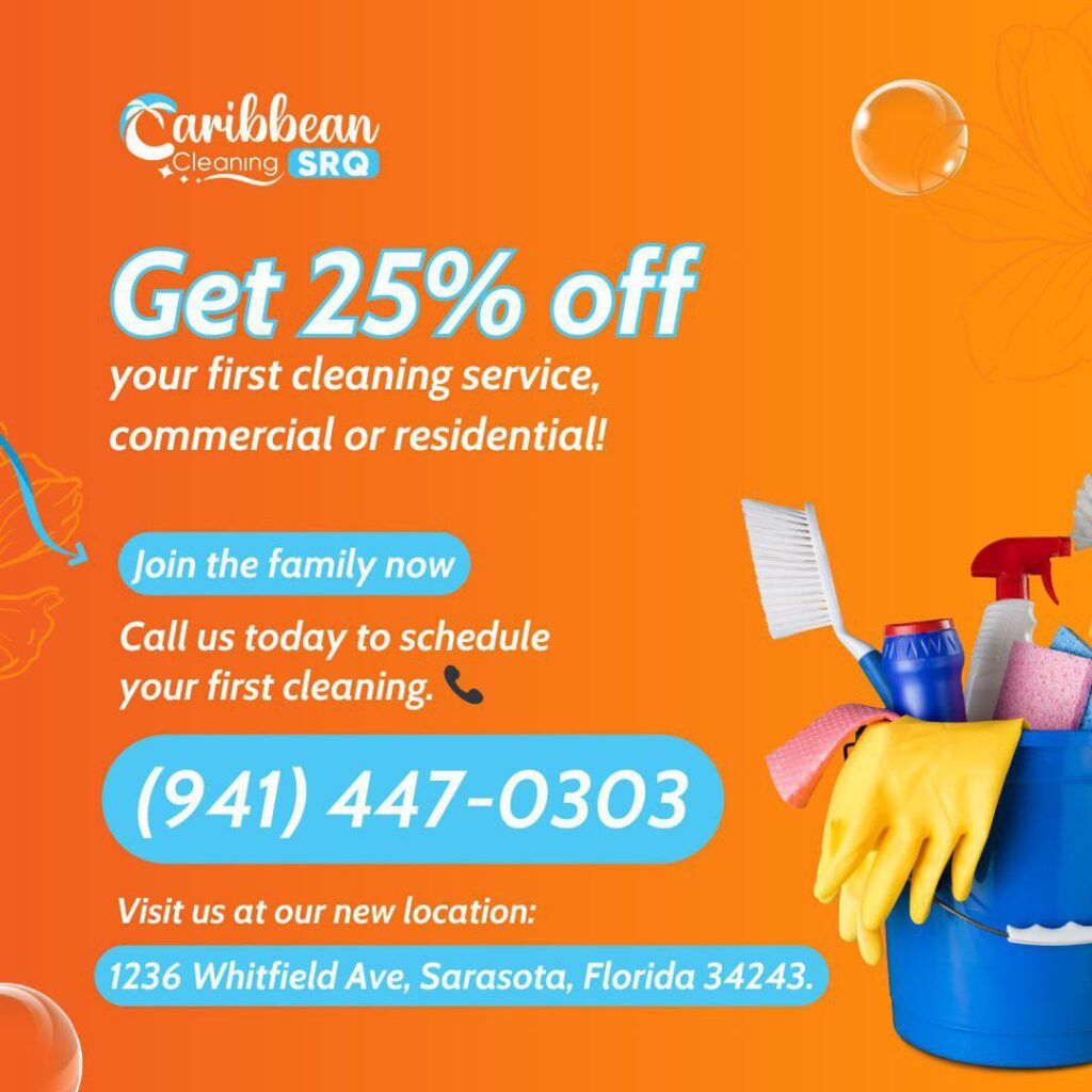 25% offer on professional cleaning services by caribbean cleaning janitorial service in sarasota florida